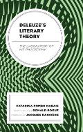 Deleuze's Literary Theory: The Laboratory of His Philosophy
