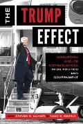 The Trump Effect: Disruption and Its Consequences in US Politics and Government