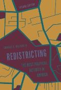 Redistricting: The Most Political Activity in America