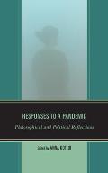 Responses to a Pandemic: Philosophical and Political Reflections