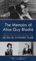 The Memoirs of Alice Guy Blach?