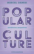 Popular Culture: Introductory Perspectives