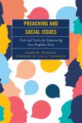 Preaching and Social Issues: Tools and Tactics for Empowering Your Prophetic Voice