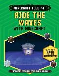 Ride the Waves with Minecraft(r)