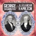 George Washington and Alexander Hamilton