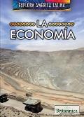 La Economia the Economy of Latin America