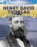 Henry David Thoreau: Author of Civil Disobedience