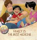 Family Is the Best Medicine