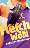 Fletch Won