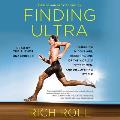 Finding Ultra Revised & Updated Edition Rejecting Middle Age Becoming One of the Worlds Fittest Men & Discovering Myself