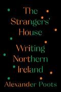 Strangers House Writing Northern Ireland