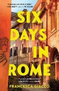 Six Days in Rome