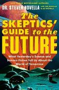 Skeptics Guide to the Future