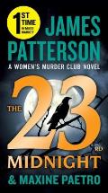 The 23rd Midnight: If You Haven't Read the Women's Murder Club, Start Here