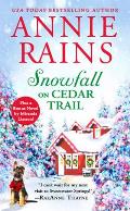 Snowfall on Cedar Trail: Two Full Books for the Price of One