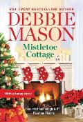Mistletoe Cottage Includes a Bonus Story