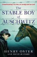 Stable Boy of Auschwitz