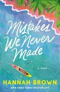 Mistakes We Never Made