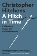 Hitch in Time Reflections Ready for Reconsideration