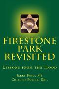 Firestone Park Revisited