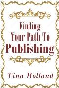 Finding Your Path to Publishing