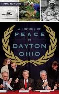 A History of Peace in Dayton, Ohio