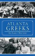 Atlanta Greeks: An Early History