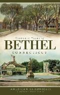 Historic Tales of Bethel, Connecticut