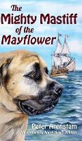 The Mighty Mastiff of the Mayflower