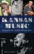 Kansas Music: Stories of a Rich Tradition