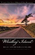 Whidbey Island: Reflections on People & the Land