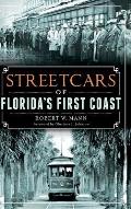 Streetcars of Florida's First Coast