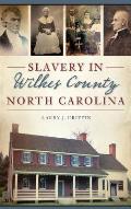 Slavery in Wilkes County, North Carolina