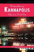 Remembering Kannapolis: Tales from Towel City
