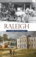 Raleigh, North Carolina: A Brief History