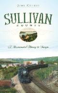Sullivan County: A Bicentennial History in Images