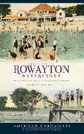 A History of the Rowayton Waterfront: Roton Point, Bell Island & the Norwalk Shoreline