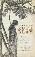 Hanging Ruth Blay: An Eighteenth-Century New Hampshire Tragedy