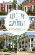 Circling the Savannah: Cultural Landmarks of the Central Savannah River Area