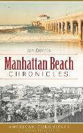 Manhattan Beach Chronicles