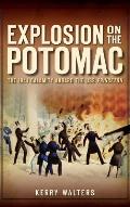 Explosion on the Potomac: The 1844 Calamity Aboard the USS Princeton