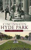 Cincinnati's Hyde Park: A Queen City Gem