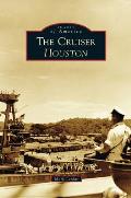 The Cruiser Houston