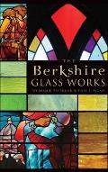 The Berkshire Glass Works