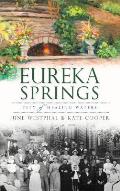 Eureka Springs: City of Healing Waters