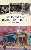 Glimpses of Jewish Baltimore