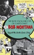 The New England Life of Cartoonist Bob Montana: Beyond the Archie Comic Strip