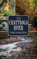 The Chattooga River: A Natural & Cultural History