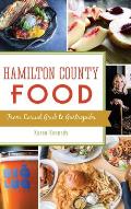 Hamilton County Food: From Casual Grub to Gastropubs