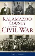 Kalamazoo County and the Civil War